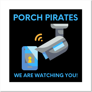 Porch Pirates - We Are Watching You Posters and Art